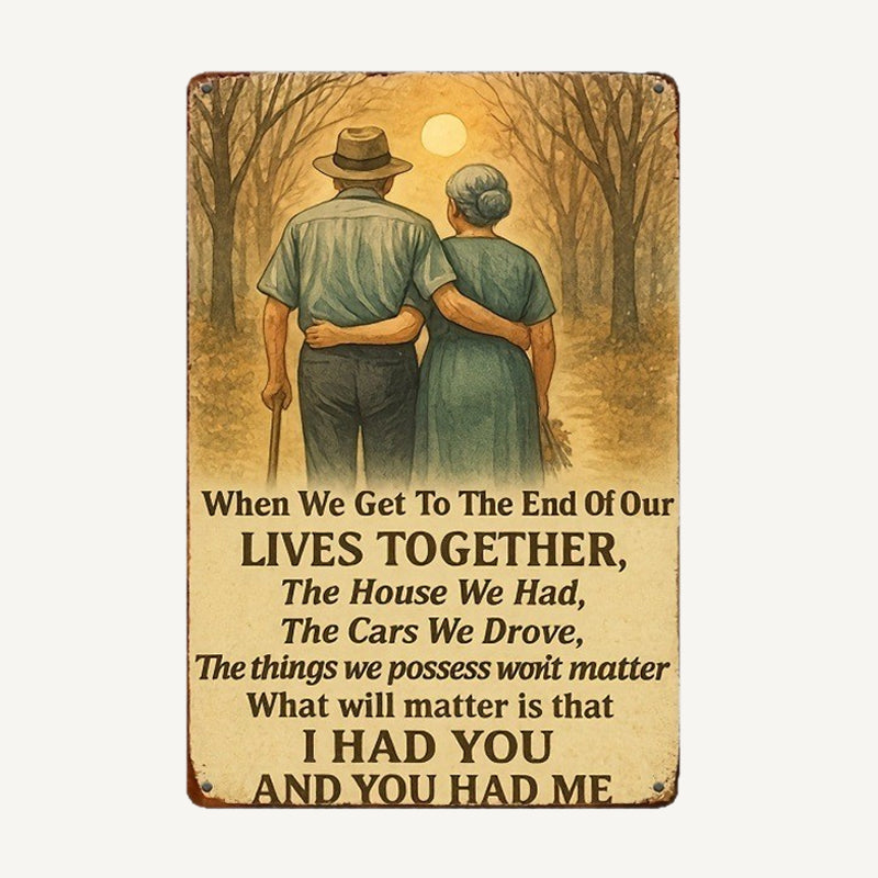 ❤️ "I Had You and You Had Me" Vintage Metal Sign 👫