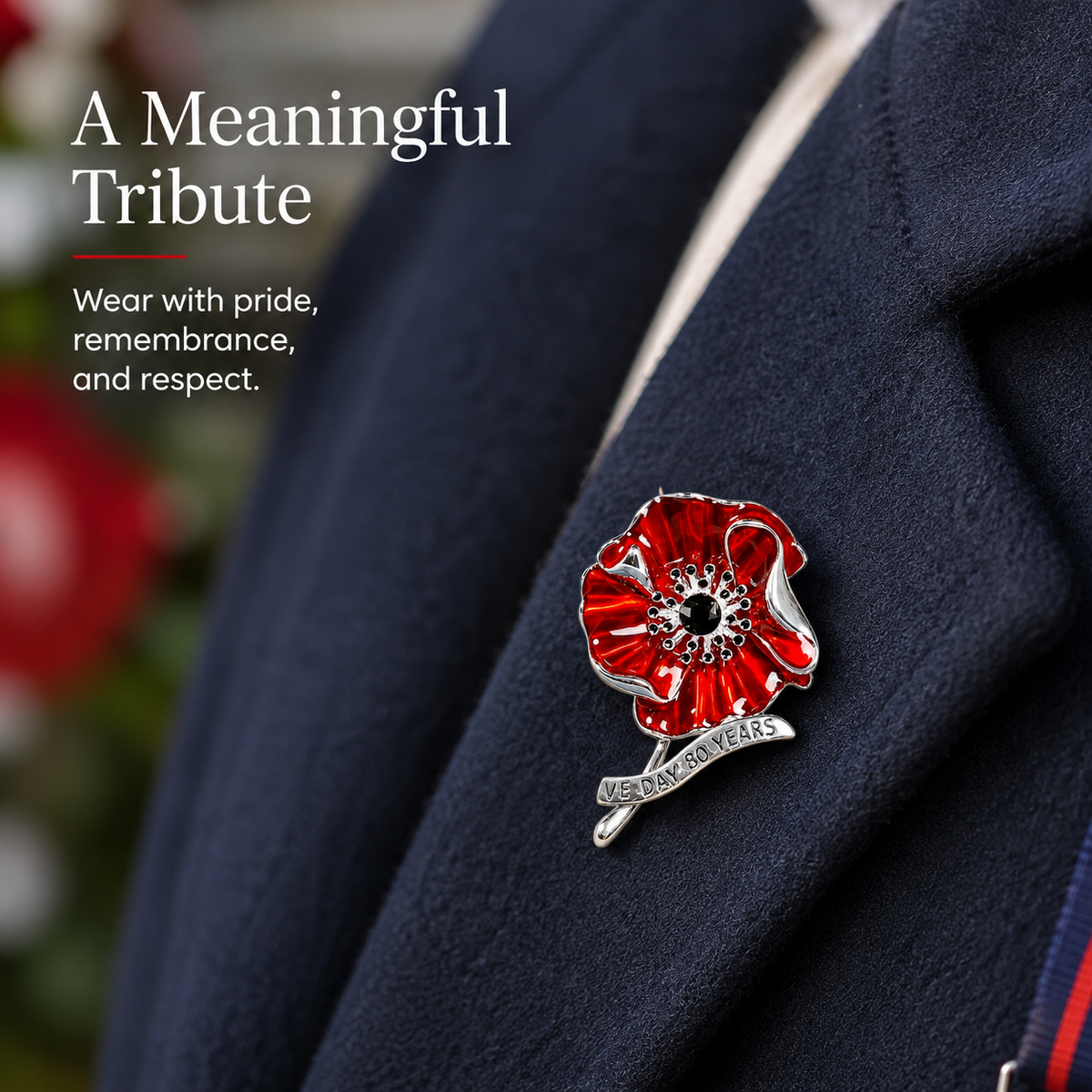 "Lest We Forget" 🌺 Official VE Day 80th Anniversary Brooch