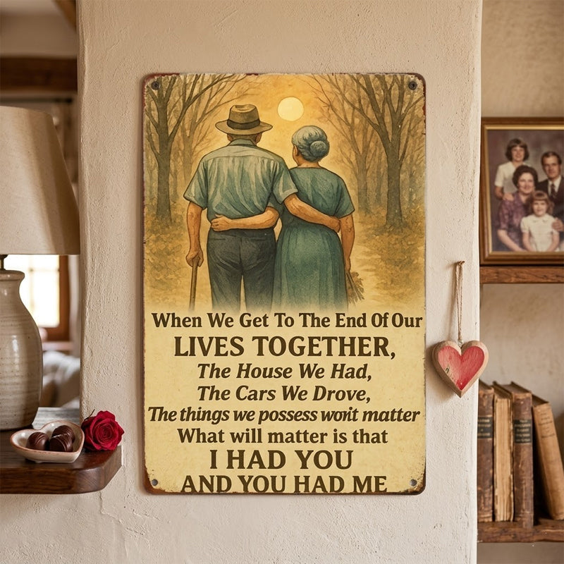 ❤️ "I Had You and You Had Me" Vintage Metal Sign 👫