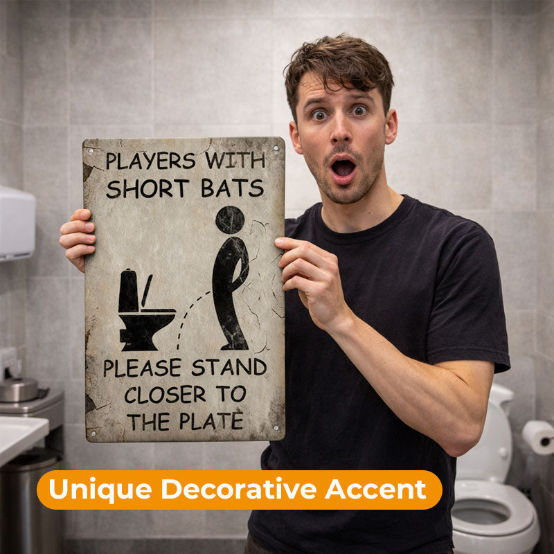 "Short Bats, Step Up!": The Cheekiest Loo Sign for Your Downstairs Toilet 🚽😂