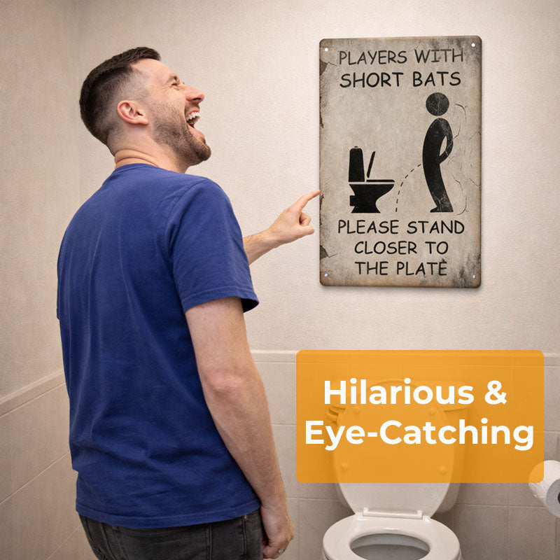 "Short Bats, Step Up!": The Cheekiest Loo Sign for Your Downstairs Toilet 🚽😂
