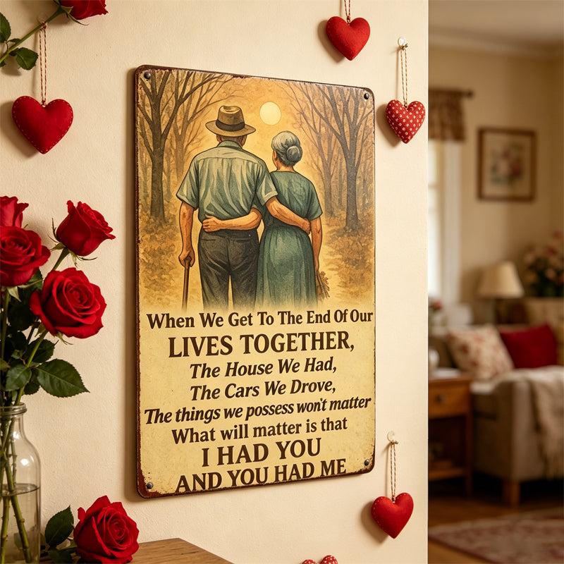 ❤️ "I Had You and You Had Me" Vintage Metal Sign 👫