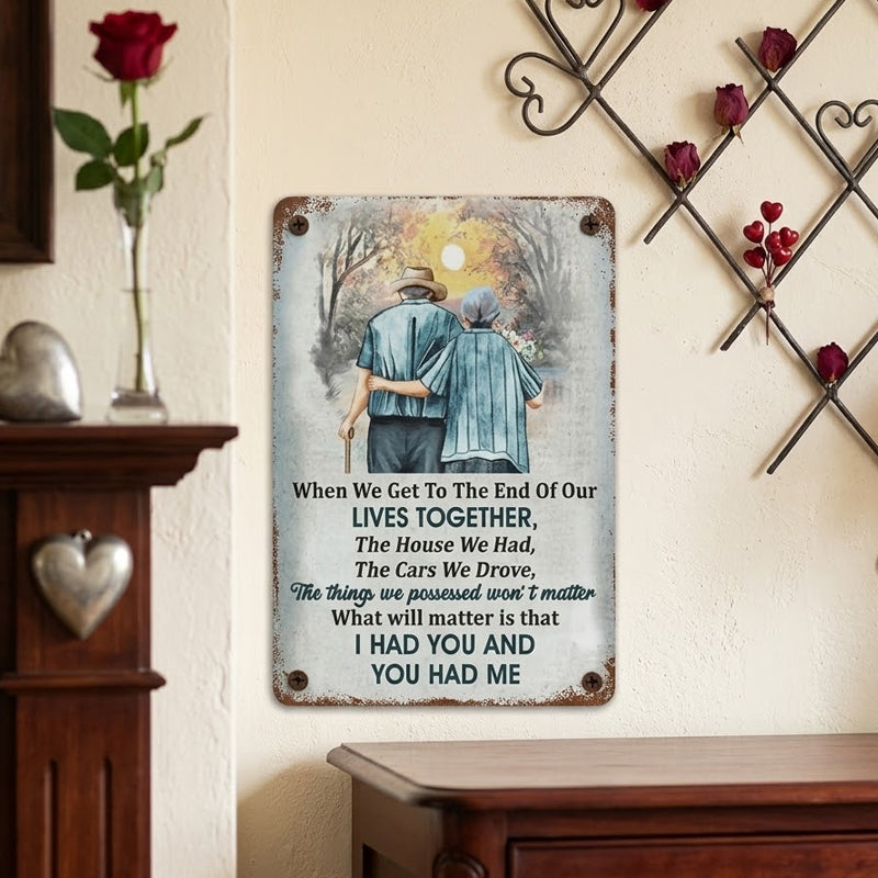 ❤️ "I Had You and You Had Me" Vintage Metal Sign 👫