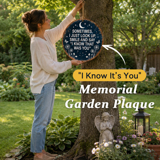 "I Know That Was You" Memorial Garden Sign – A Gentle Hug For The Soul 🦋